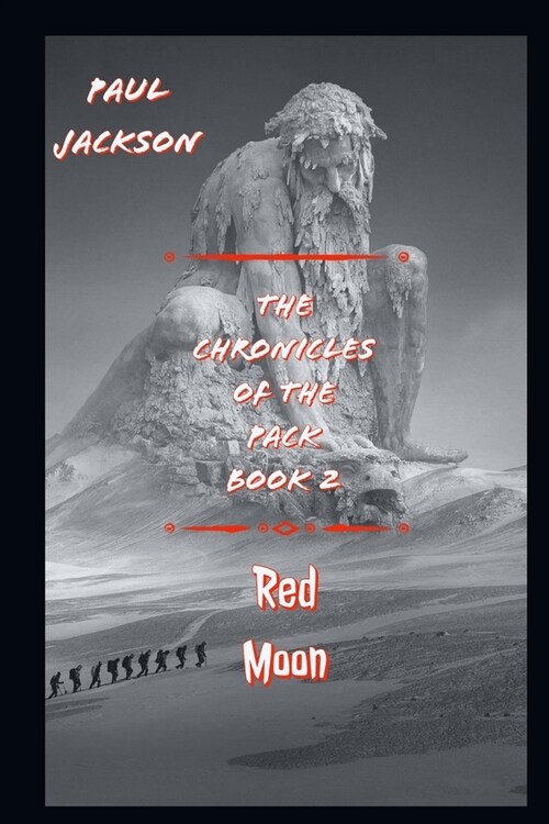 The Chronicles Of The Pack: Red Moon (Paperback)