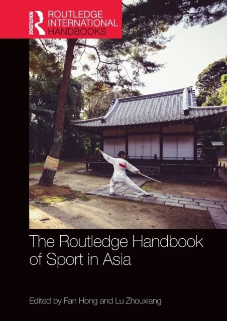 The Routledge Handbook of Sport in Asia (Hardcover, 1)
