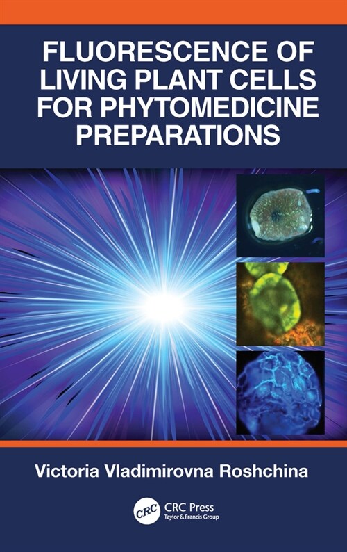 Fluorescence of Living Plant Cells for Phytomedicine Preparations (Hardcover, 1)