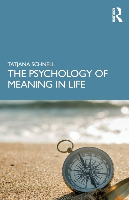 The Psychology of Meaning in Life (Paperback)