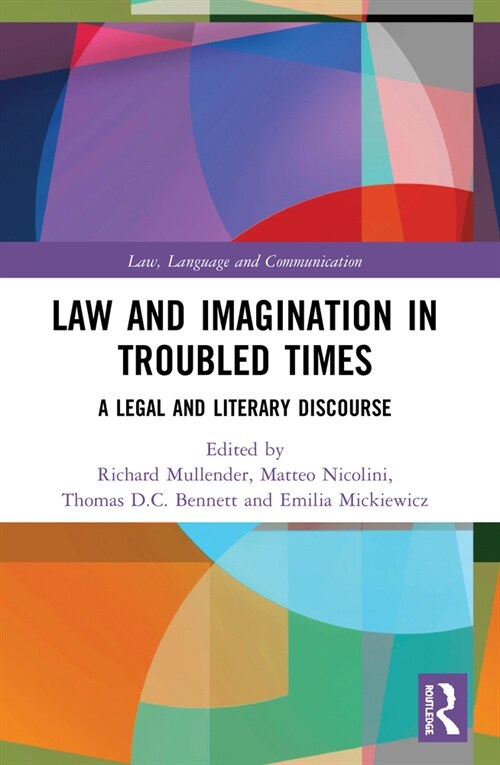 Law and Imagination in Troubled Times : A Legal and Literary Discourse (Paperback)