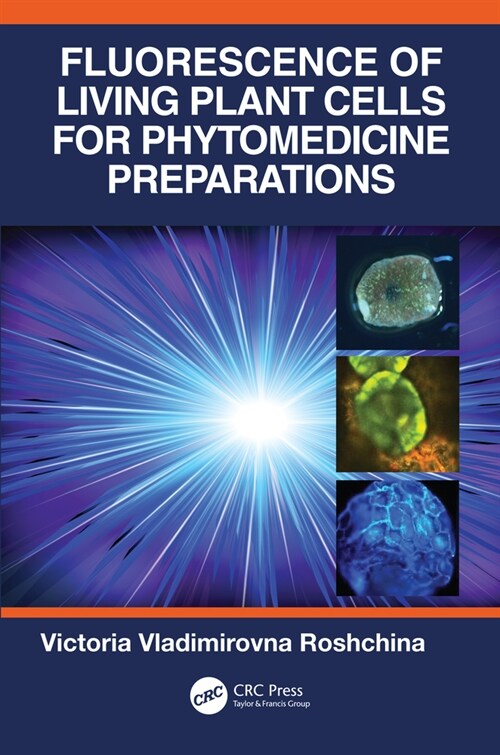 Fluorescence of Living Plant Cells for Phytomedicine Preparations (Paperback, 1)