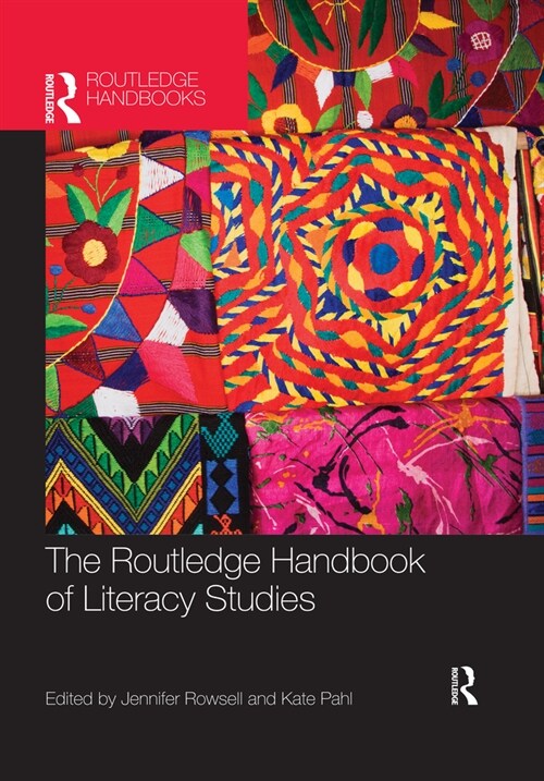 The Routledge Handbook of Literacy Studies (Paperback, 1)