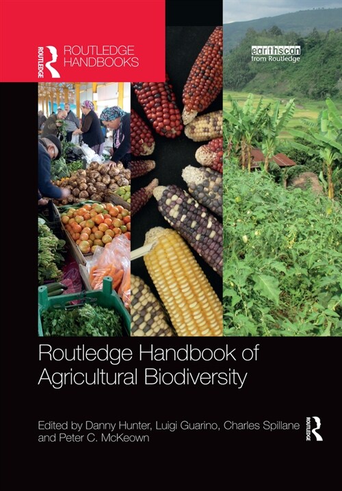 Routledge Handbook of Agricultural Biodiversity (Paperback, 1)