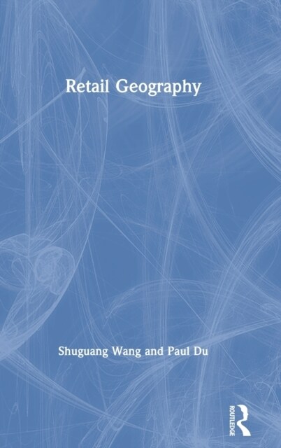 Retail Geography (Hardcover, 1)
