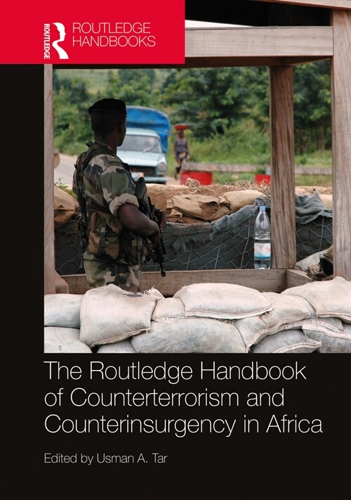 Routledge Handbook of Counterterrorism and Counterinsurgency in Africa (Hardcover, 1)