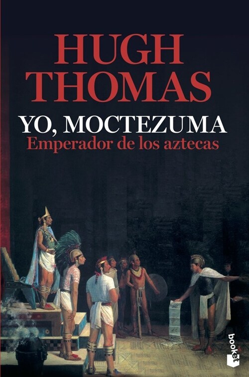 YO, MOCTEZUMA, EMPERADOR DE LOS AZTECAS (Book)