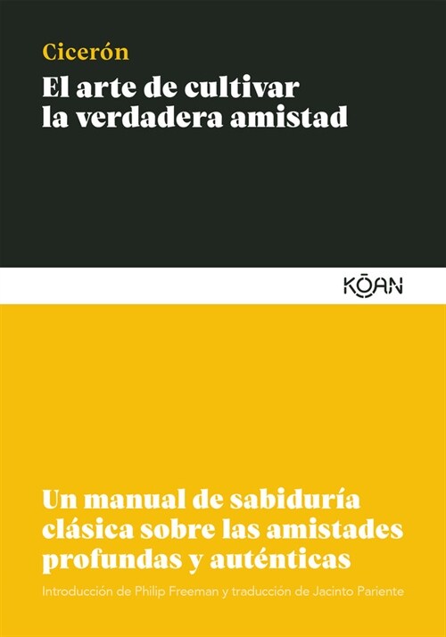 El Arte de Cultivar La Verdadera Amistad (Paperback)