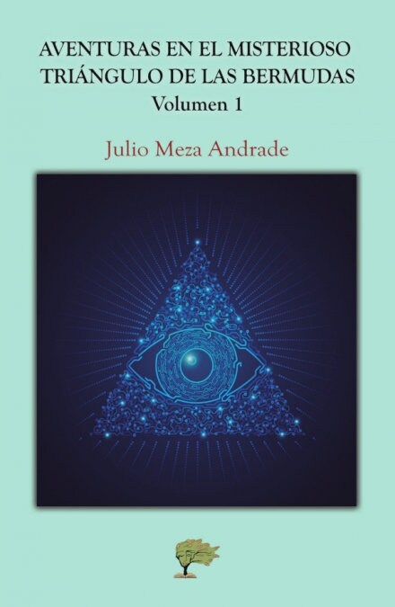 AVENTURAS EN EL MISTERIOSO TRIANGULO DE LAS BERMUDAS (Book)