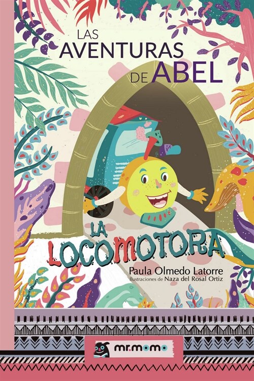 AVENTURAS DE ABEL, LA LOCOMOTORA,LAS (Paperback)