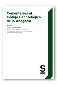 COMENTARIOS AL CODIGO DEONTOLOGICO DE LA ABOGACIA (Paperback)