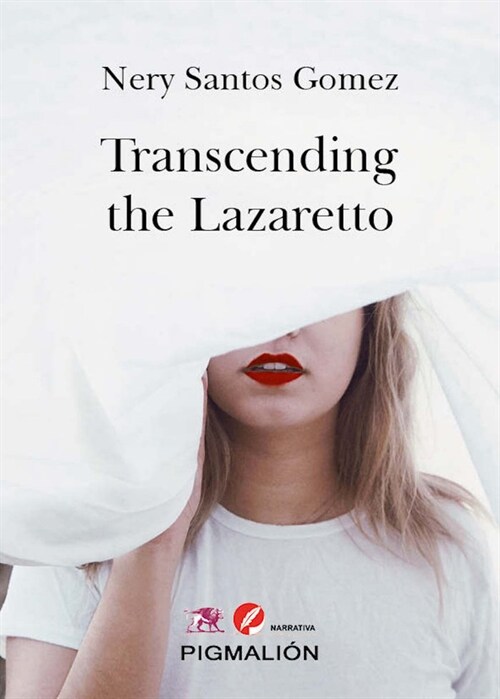 TRANSCENDING THE LAZARETTO (Paperback)