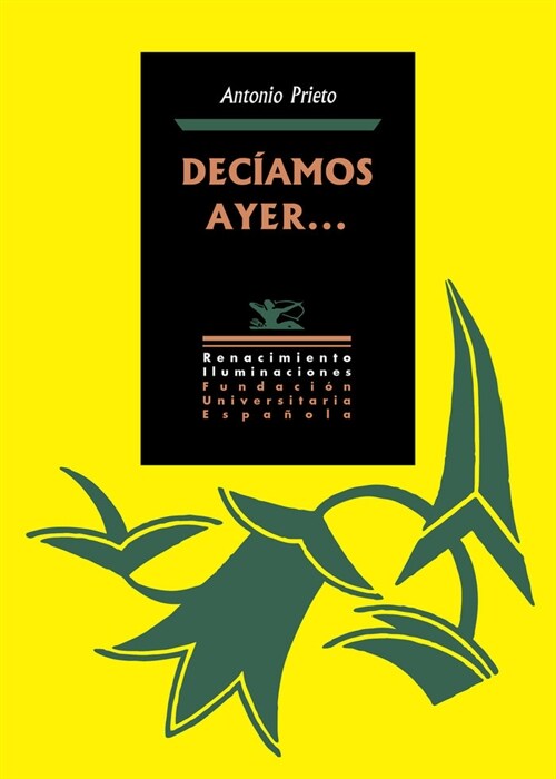 DECIAMOS AYER... (Paperback)