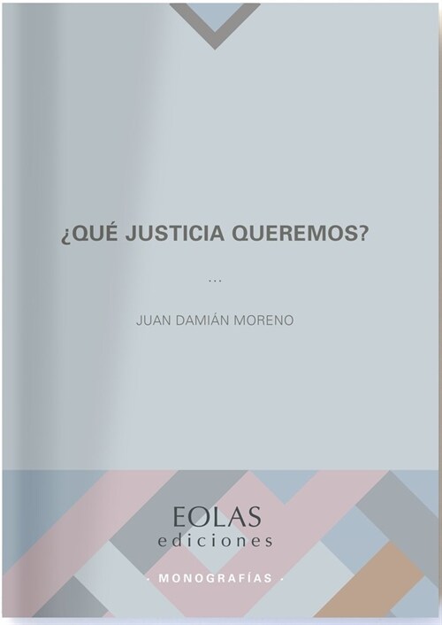 QUE JUSTICIA QUEREMOS (Paperback)