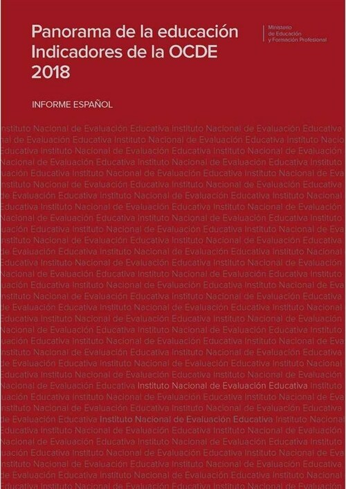 PANORAMA DE LA EDUCACION 2018. INDICADORES DE LA OCDE (Book)