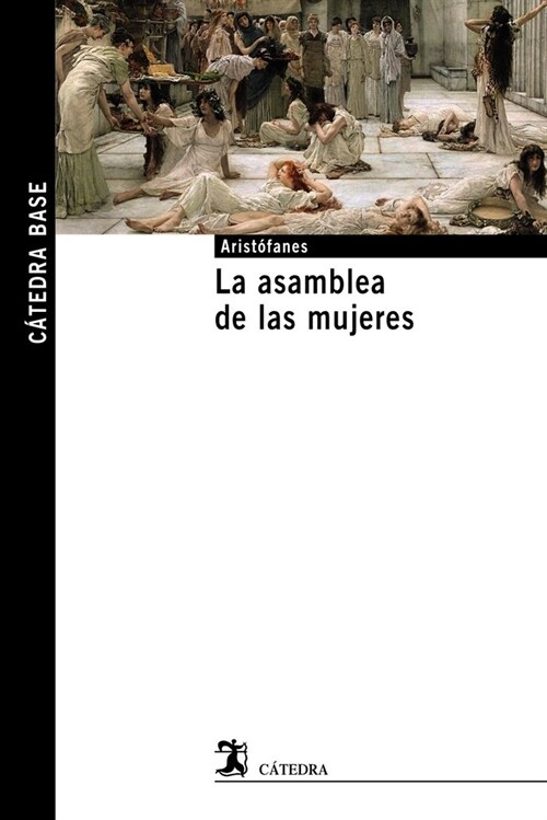 LA ASAMBLEA DE LAS MUJERES (Paperback)