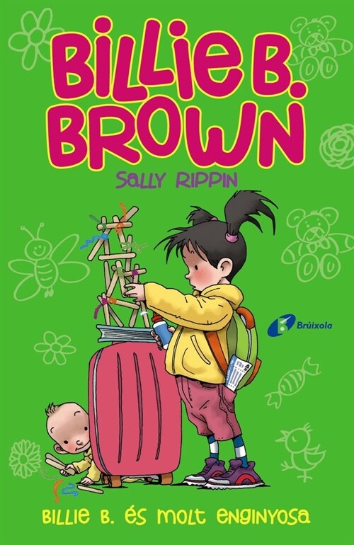 BILLIE B. BROWN, 6. BILLIE B. ES MOLT ENGINYOSA (Hardcover)