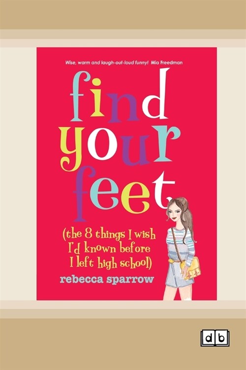 Find Your Feet (Dyslexic Edition) (Paperback)