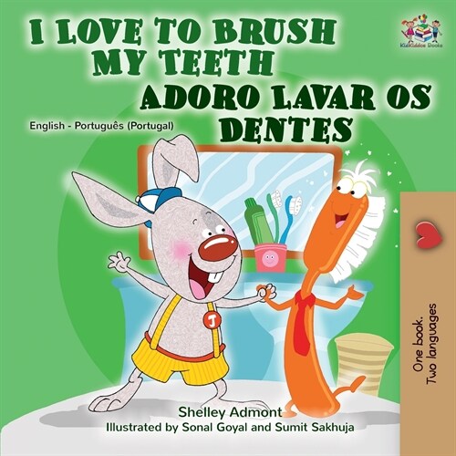 I Love to Brush My Teeth (English Portuguese Bilingual Book - Portugal) (Paperback)