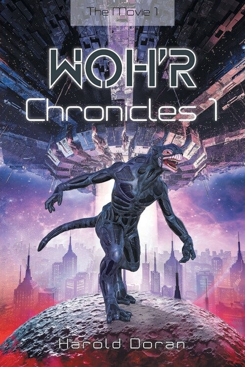 WOHR Chronicles 1: The Movie 1 (Paperback)