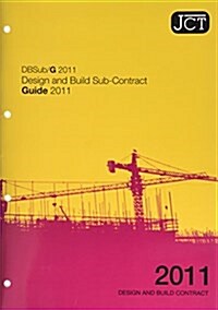 JCT : Design & Build Sub Contract Guide (Paperback)