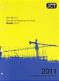 JCT : Standard Building Contract Guide 2011 (Paperback)