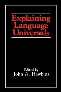 Explaining Language Universals (Paperback, Reprint)