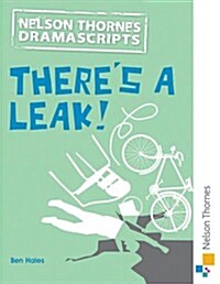 Oxford Playscripts: Theres a Leak! (Paperback)