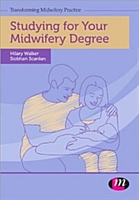 Studying for Your Midwifery Degree (Paperback)