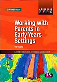 Working with Parents in the Early Years (Paperback)