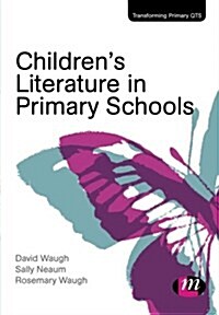 Childrens Literature in Primary Schools (Paperback)