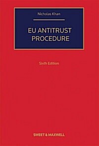 EU Antitrust Procedure (Hardcover, 6 ed)