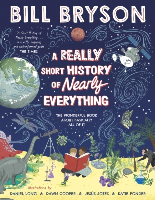 A Really Short History of Nearly Everything (Hardcover)