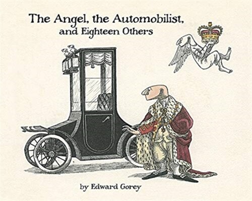 The Angel the Automobilist and Eighteen Others (Hardcover)