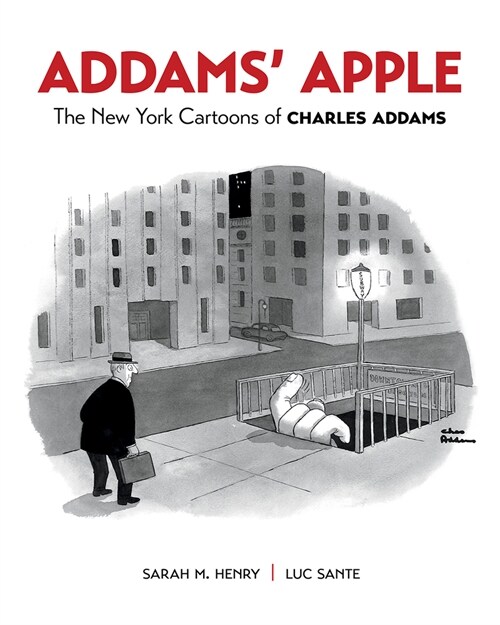 Addams Apple: The New York Cartoons of Charles Addams (Hardcover)