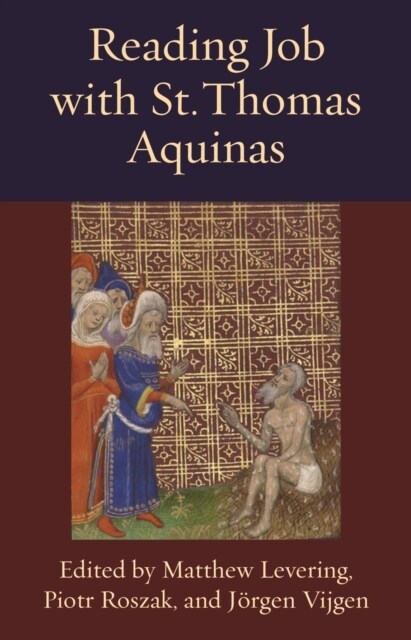 Reading Job with St. Thomas Aquinas (Hardcover)