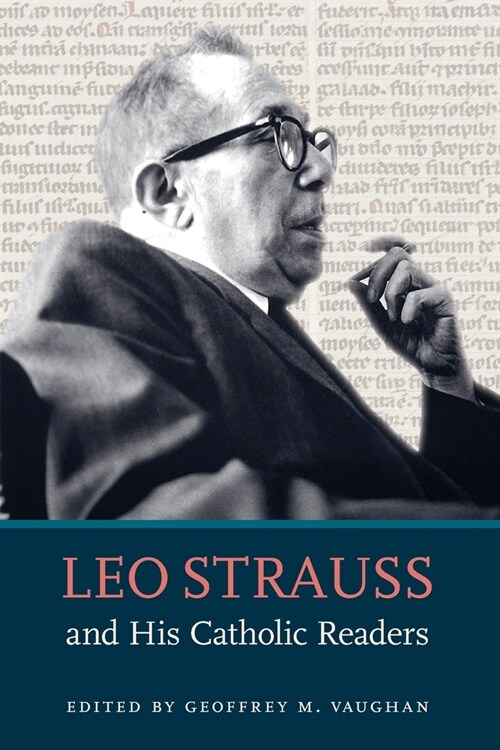 Leo Strauss and His Catholic Readers (Paperback)