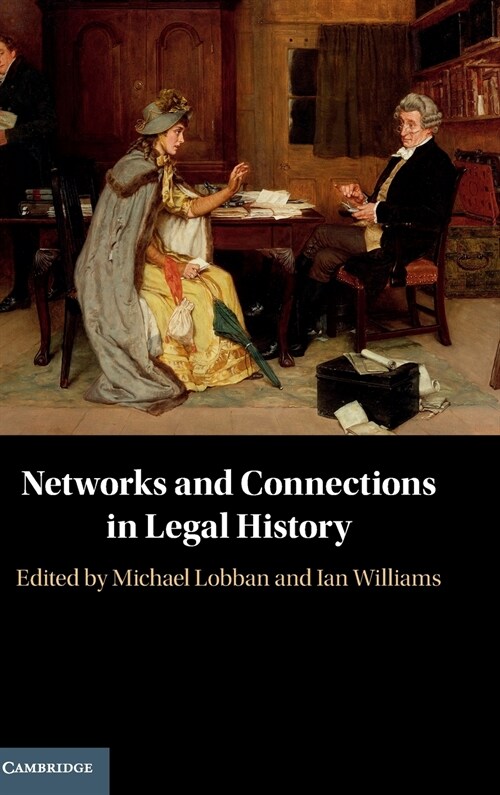 Networks and Connections in Legal History (Hardcover)