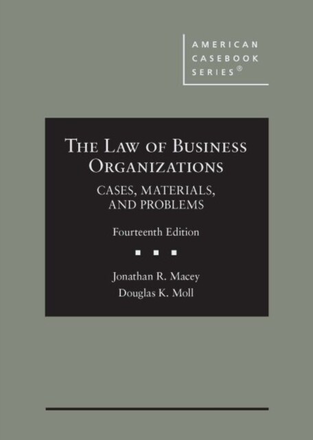 The Law of Business Organizations : Cases, Materials, and Problems (Hardcover, 14 Revised edition)
