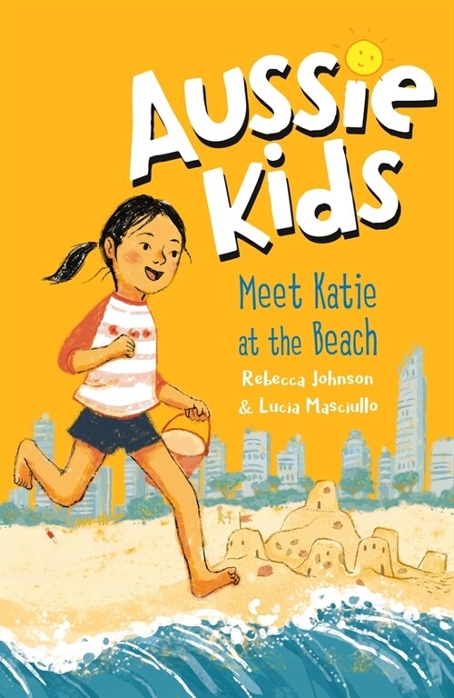 Aussie Kids: Meet Katie at the Beach (Paperback)