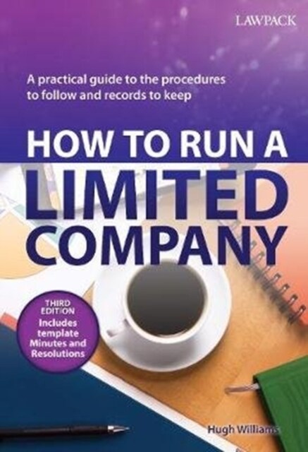 How to Run a Limited Company : A Practical Guide to the Procedures to Follow and Records to Keep (Paperback, 3 New edition)