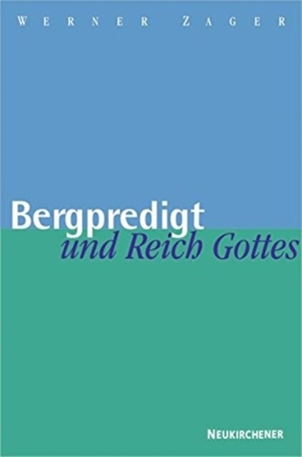 Bergpredigt und Reich Gottes (Paperback)