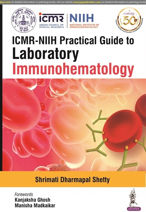 ICMR-NIIH Practical Guide to Laboratory Immunohematology (Paperback)