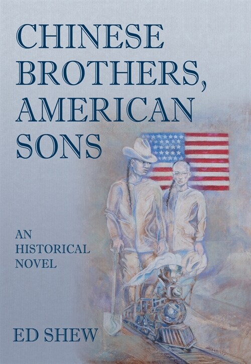 Chinese Brothers, American Sons (Paperback)