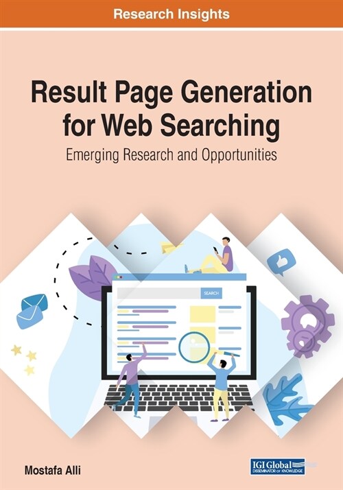 Result Page Generation for Web Searching: Emerging Research and Opportunities (Paperback)