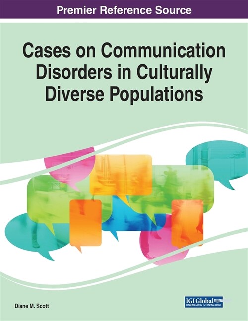 Cases on Communication Disorders in Culturally Diverse Populations (Paperback)