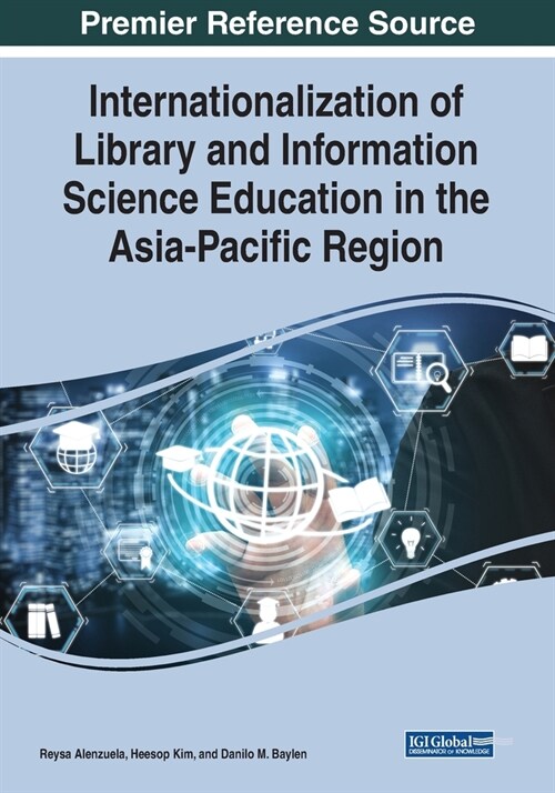 Internationalization of Library and Information Science Education in the Asia-Pacific Region (Paperback)