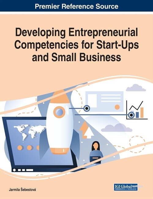 Developing Entrepreneurial Competencies for Start-Ups and Small Business (Paperback)