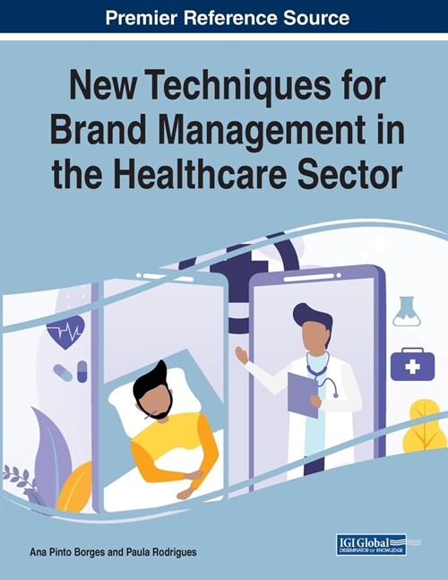 New Techniques for Brand Management in the Healthcare Sector (Paperback)