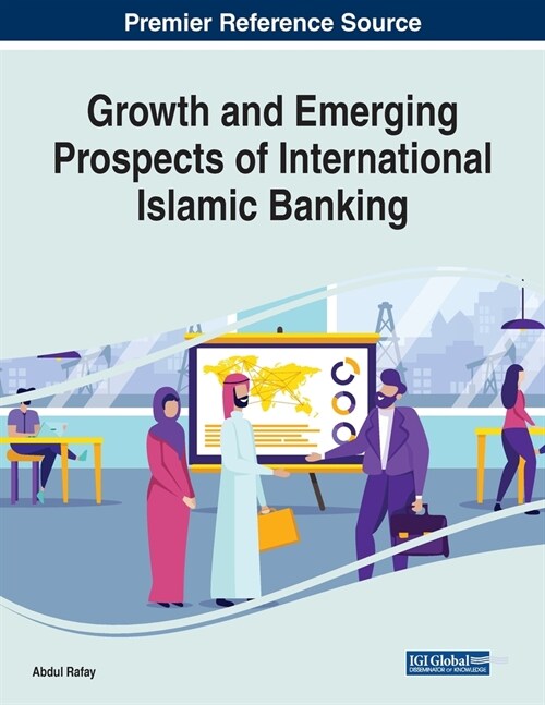 Growth and Emerging Prospects of International Islamic Banking (Paperback)